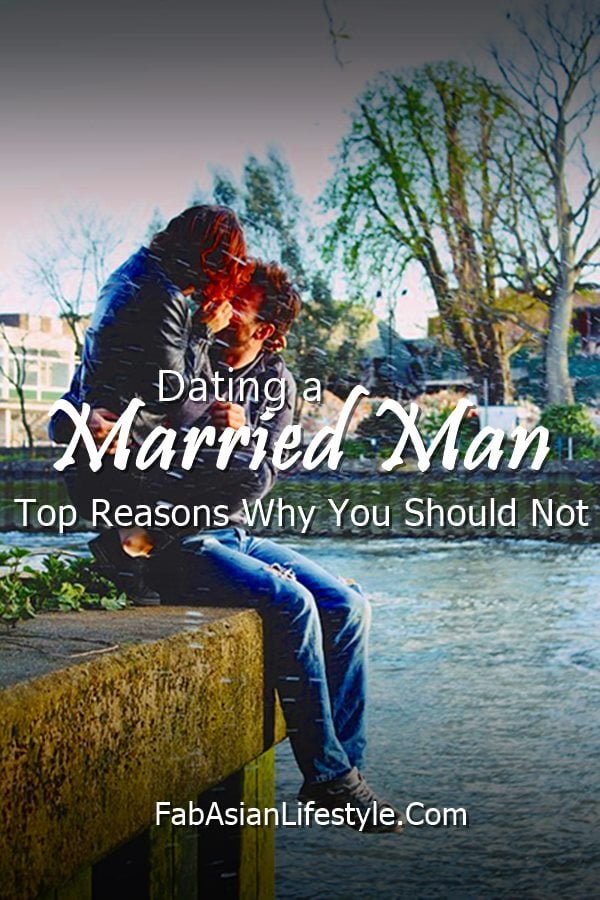 Dating A Married Man | Good Reasons Why You Should Not