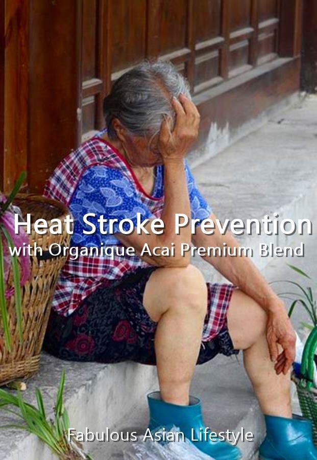 Heat Stroke prevention  With Organique Acai Premium Blend  