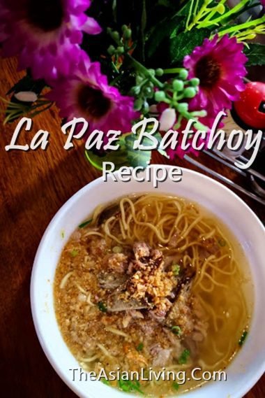 LA PAZ BATCHOY RECIPE | Iloilo City | The Asian Living