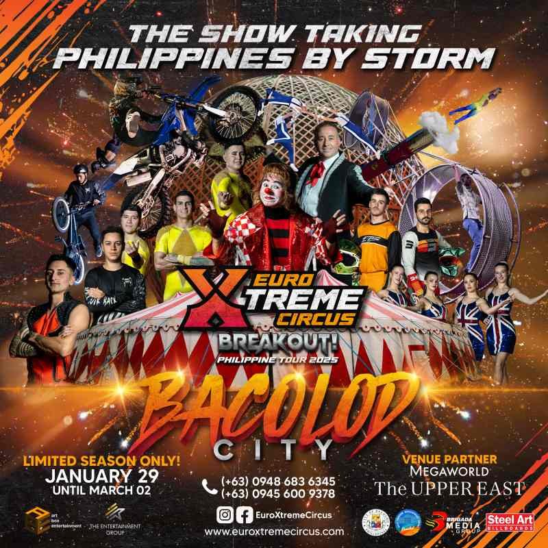 EuroXtreme Circus: A Spectacular Start to the Lunar New Year in Bacolod!